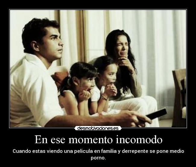 En ese momento incomodo - 