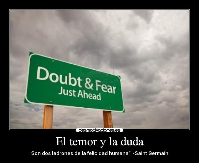 carteles temor doubt fear desmotivaciones