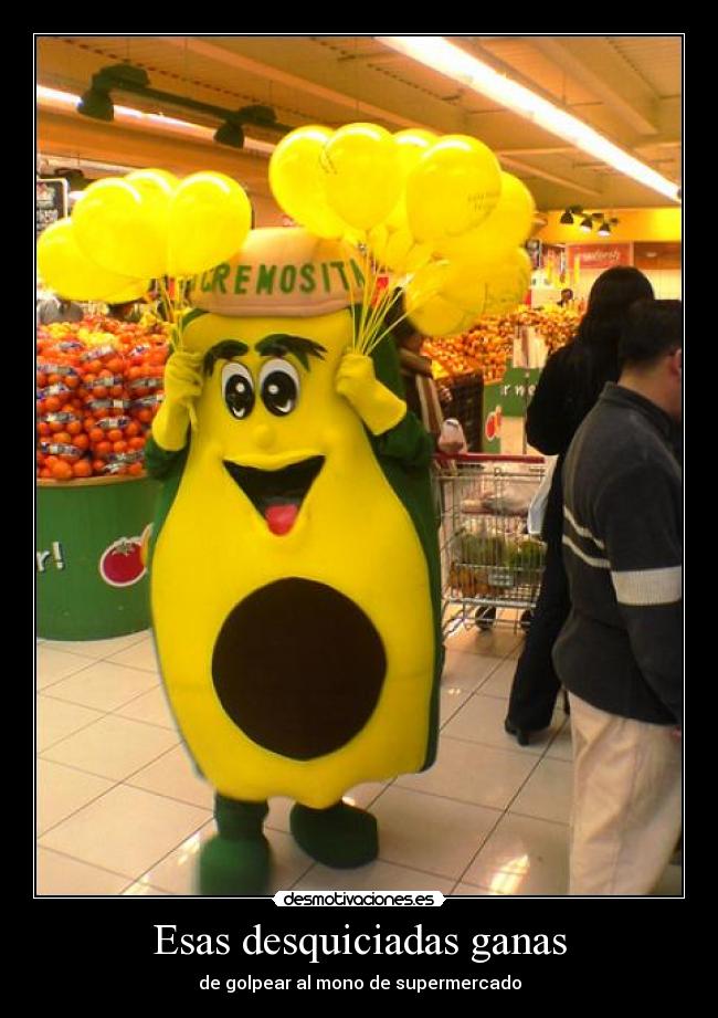 Esas desquiciadas ganas -