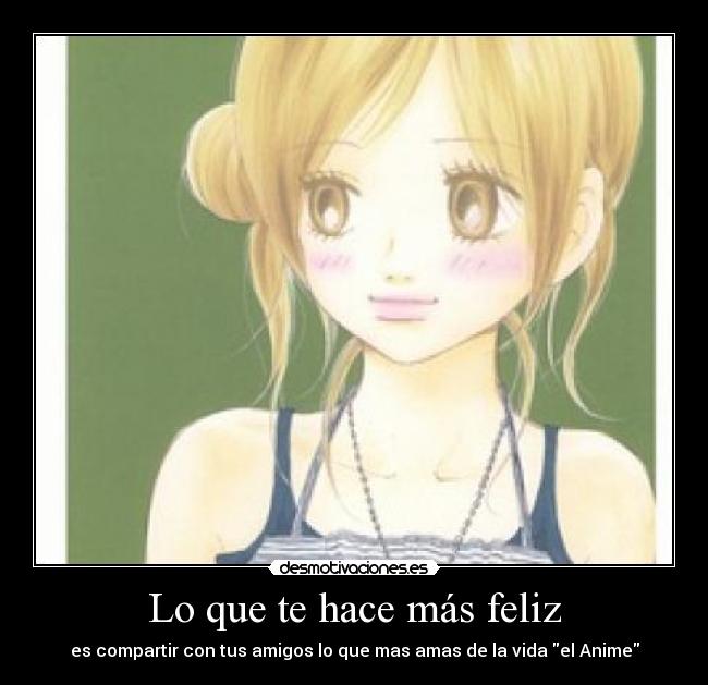 Lo que te hace más feliz - 