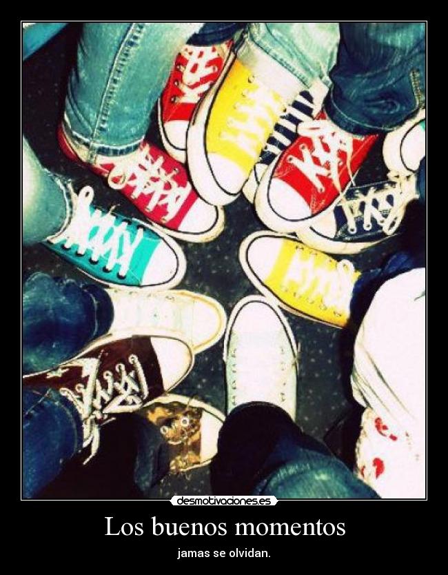 Los buenos momentos -