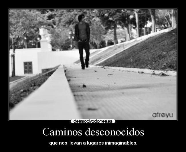 Caminos desconocidos - 