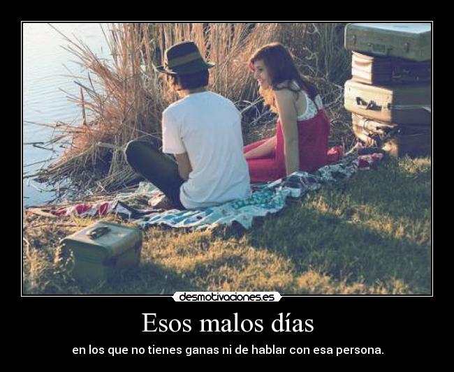 Esos malos días - 