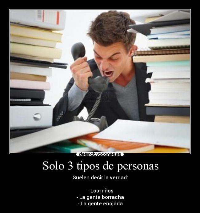 Solo 3 tipos de personas -