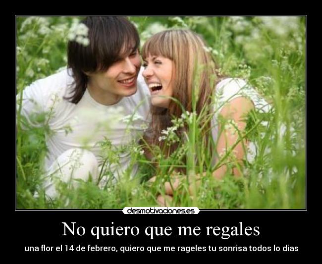 No quiero que me regales - 