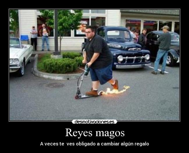 Reyes magos - A veces te ves obligado a cambiar algún regalo