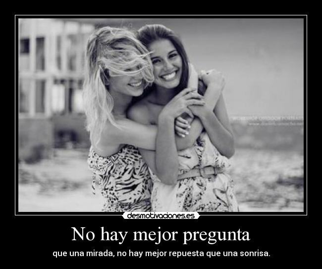 carteles pregunta mirada respuesta sonrisa desmotivaciones