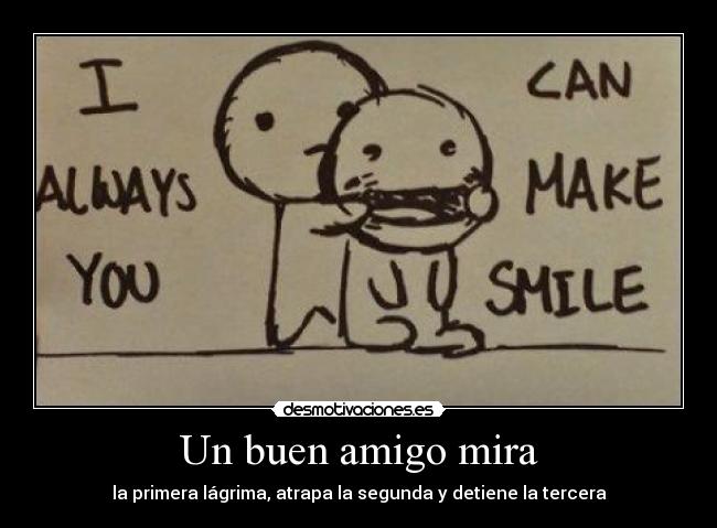 Un buen amigo mira -