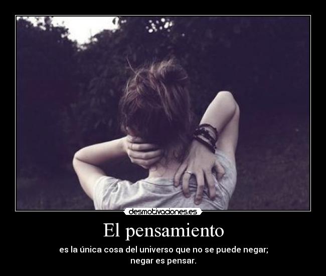 El pensamiento - 
