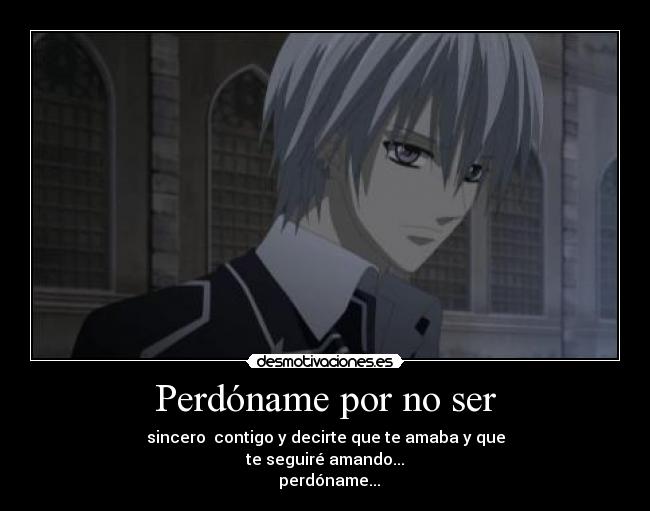 carteles perdoname por ser sincero desmotivaciones