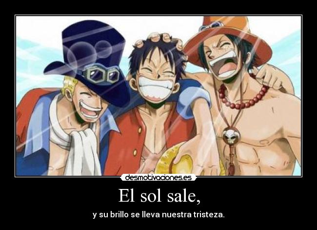 El sol sale, - 