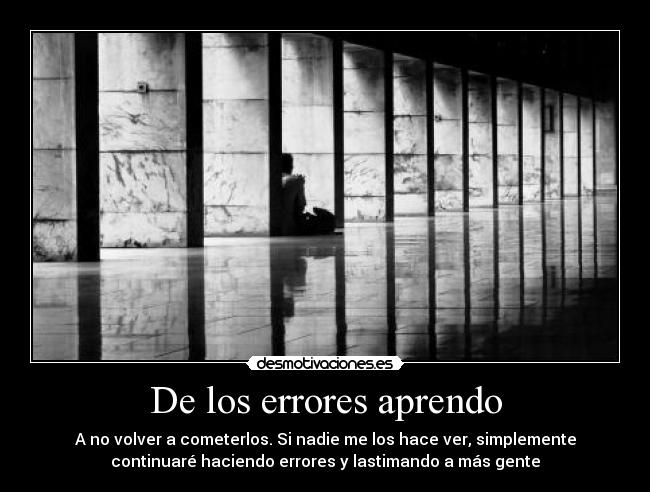 carteles error vida gente realidad desmotivaciones