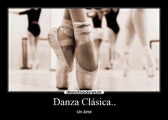 Danza Clásica.. - Un Arte♥