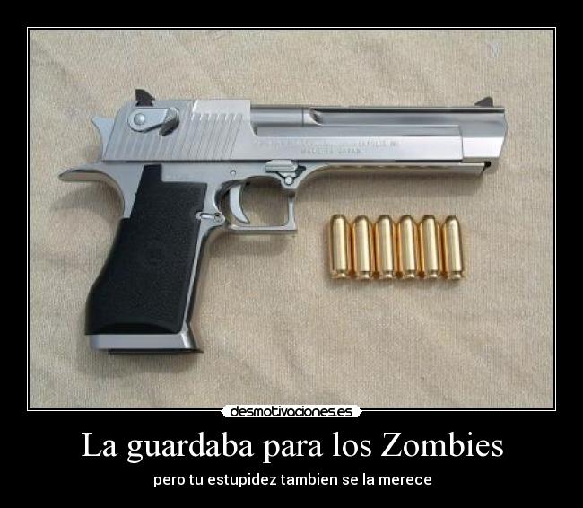 La guardaba para los Zombies - 