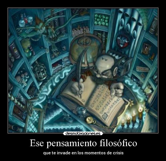 Ese pensamiento filosófico - 