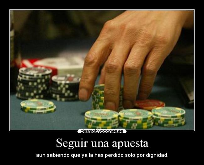 Seguir una apuesta - 