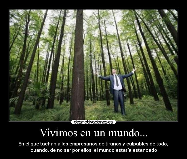 Vivimos en un mundo... -