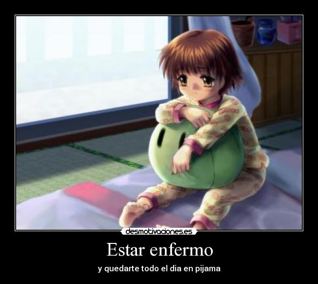 Estar enfermo - 