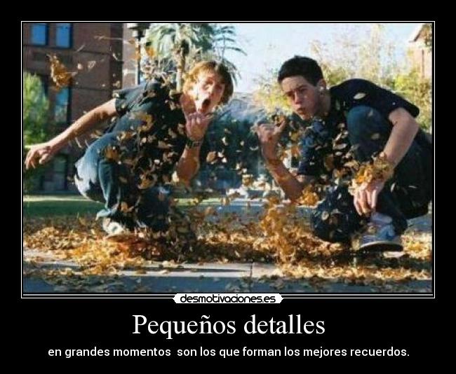 Pequeños detalles - 