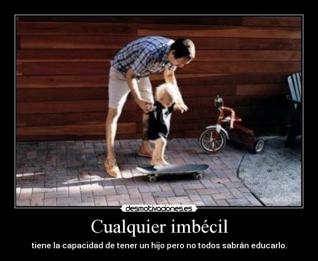 Cualquier imbécil - 