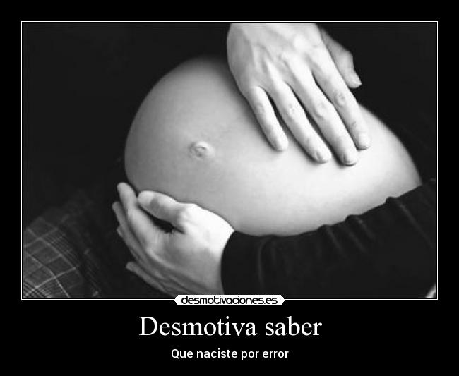 Desmotiva saber -