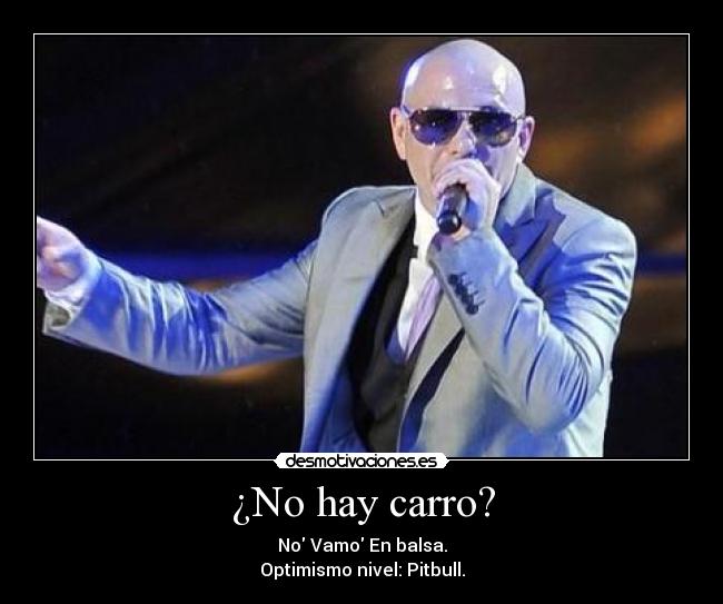 ¿No hay carro? -
