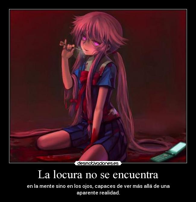 carteles locura mirai nikki gasai yuno desmotivaciones