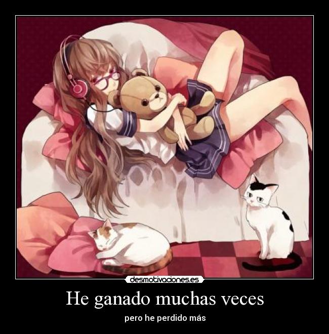 He ganado muchas veces - 