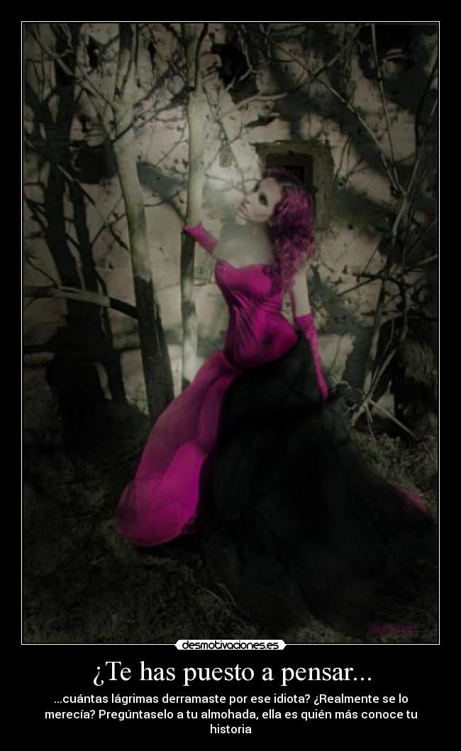 ¿Te has puesto a pensar... -