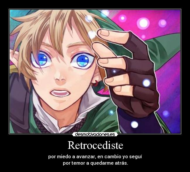 Retrocediste -