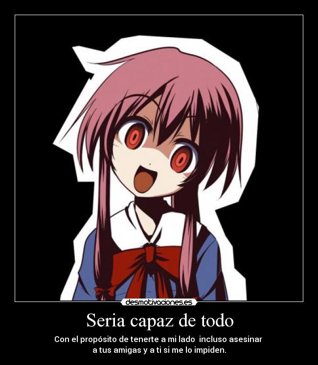 Seria capaz de todo -