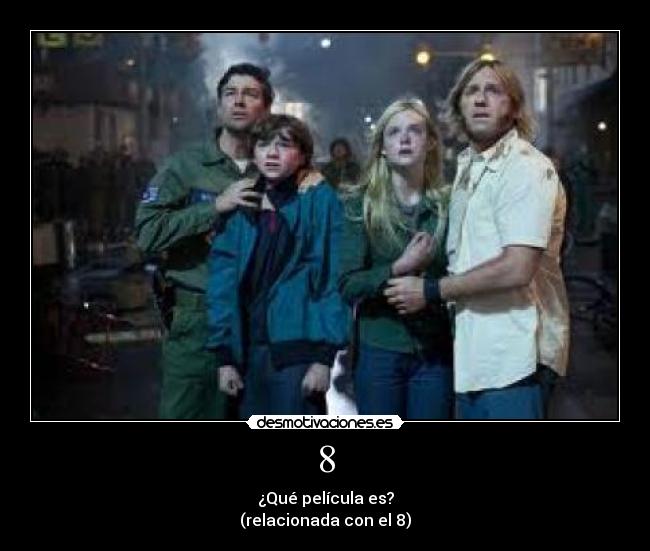 8 - ¿Qué película es?
(relacionada con el 8)