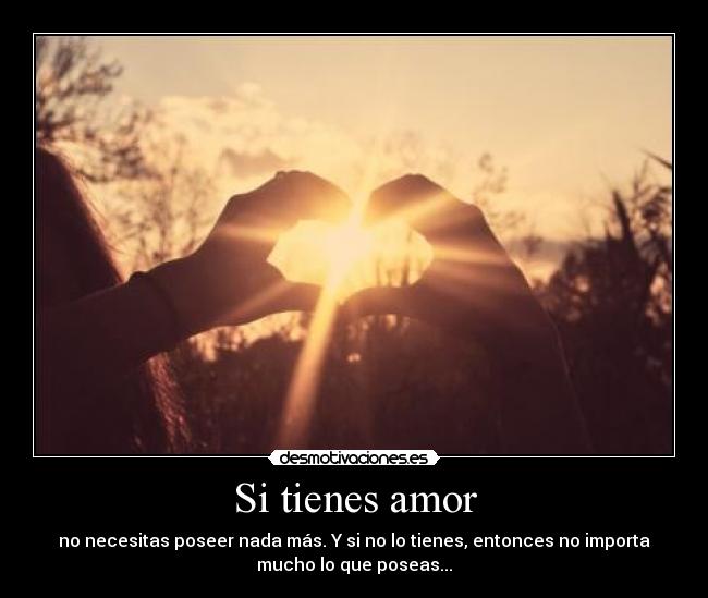Si tienes amor - 