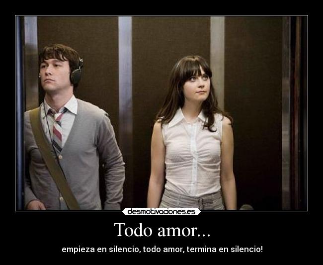 Todo amor... - empieza en silencio, todo amor, termina en silencio!