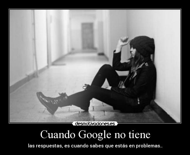 Cuando Google no tiene -