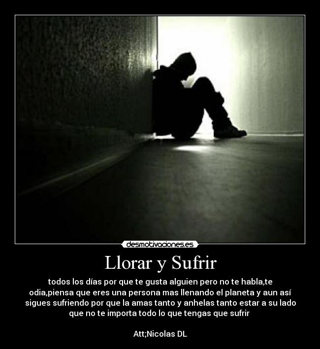 Llorar y Sufrir -