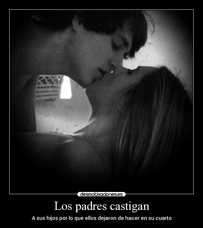 Los padres castigan -