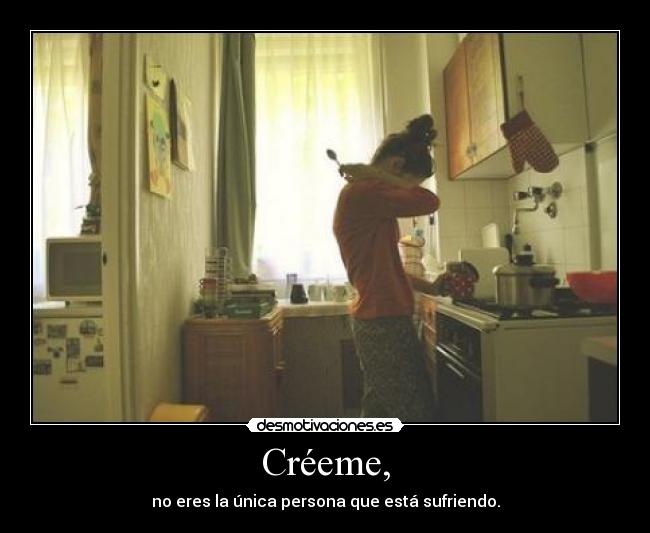 Créeme, -