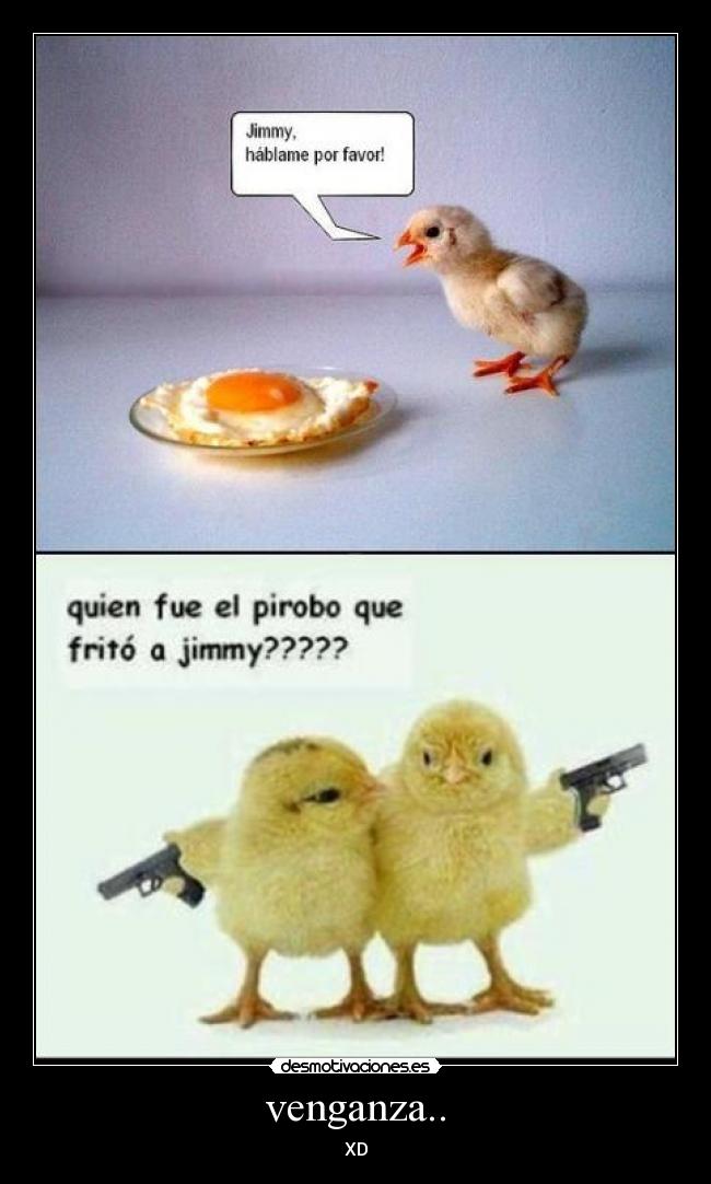 venganza.. - XD