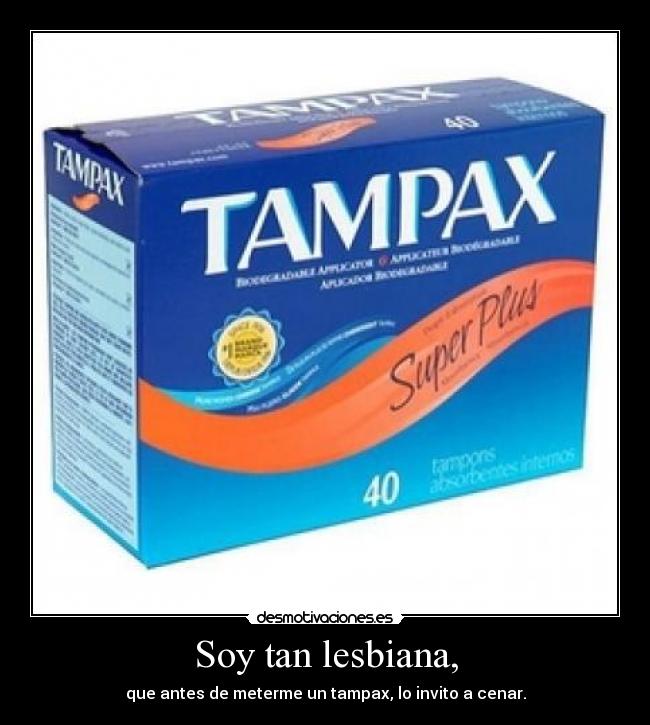 Soy tan lesbiana, -