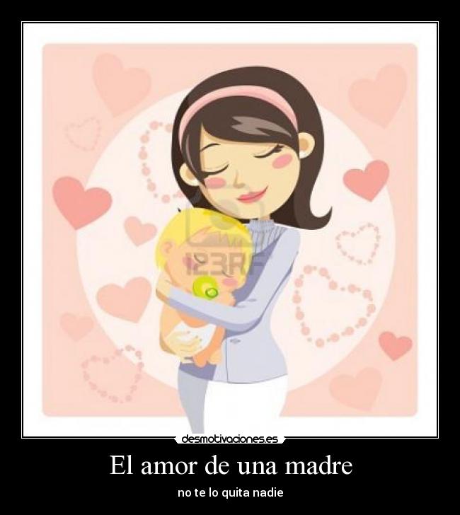 El amor de una madre -