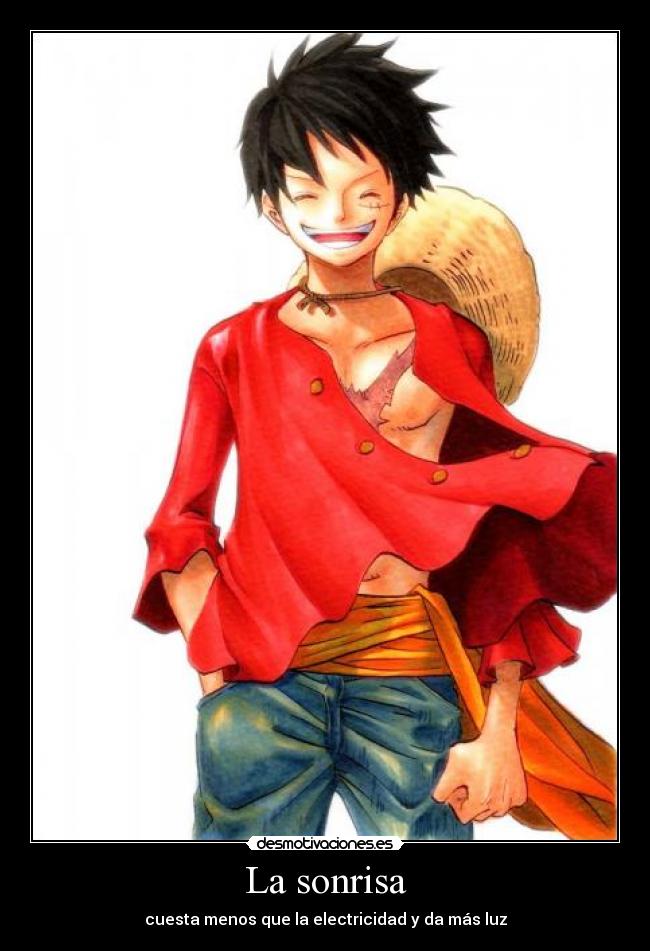 carteles sonrisa anime one piece luffy momentos dificiles sonrie para otros para desmotivaciones