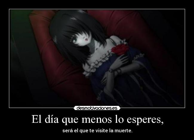 El día que menos lo esperes, -