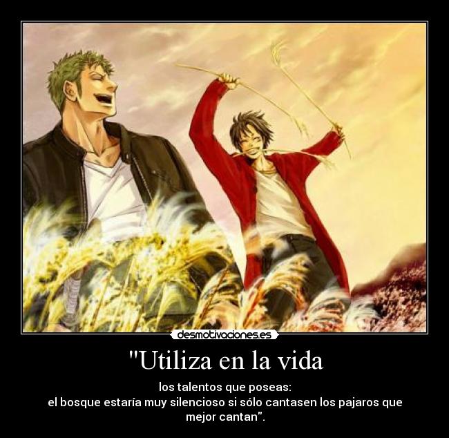 Utiliza en la vida -