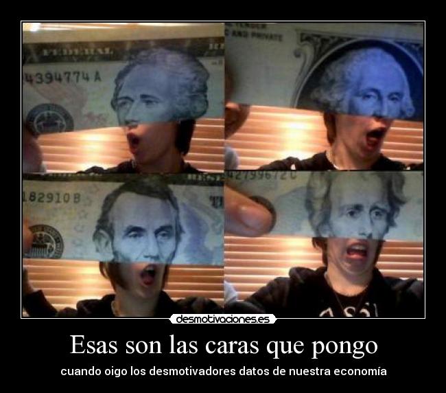 Esas son las caras que pongo - 