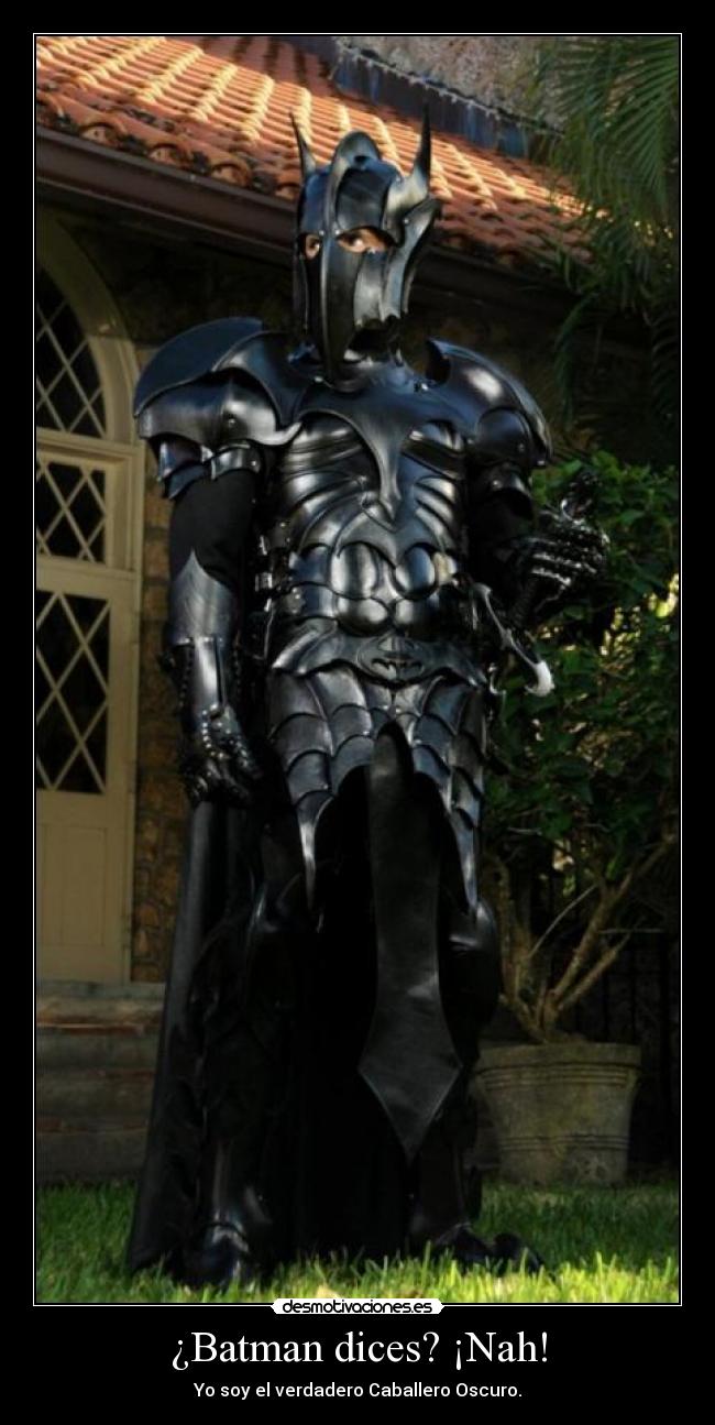 ¿Batman dices? ¡Nah! -