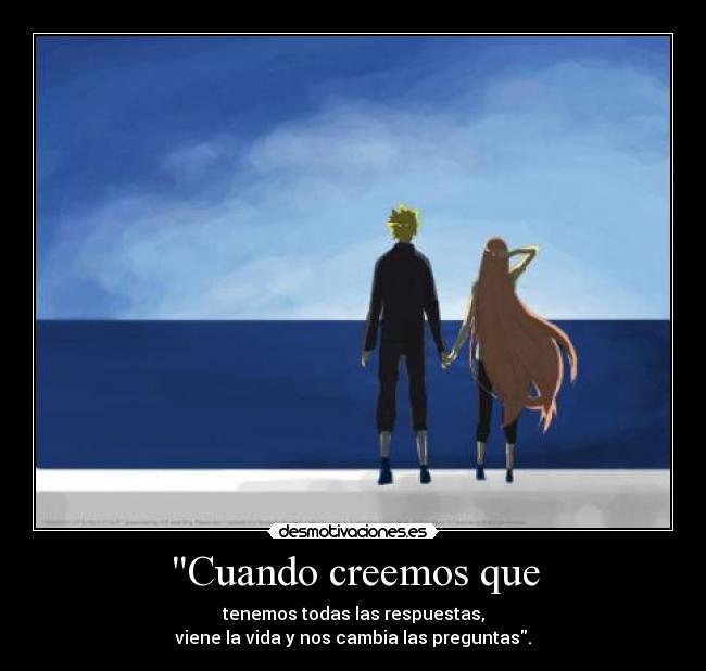 Cuando creemos que -