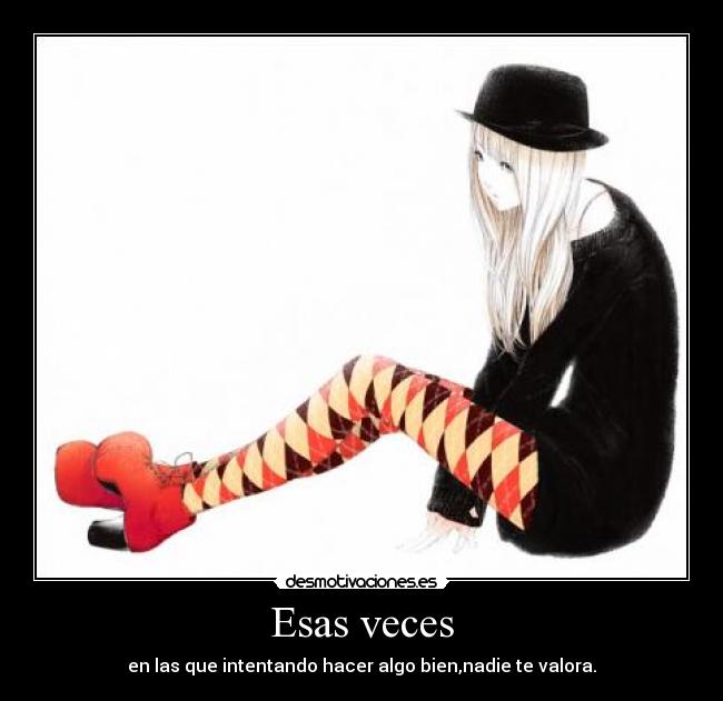 Esas veces -