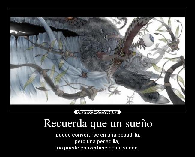 Recuerda que un sueño -