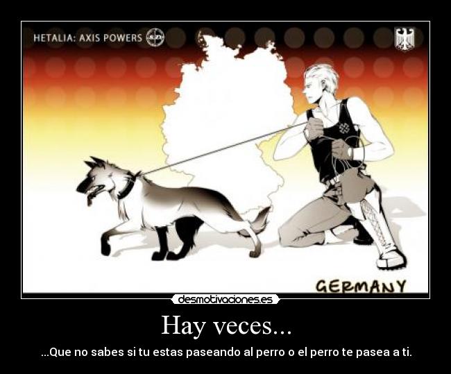 Hay veces... - ...Que no sabes si tu estas paseando al perro o el perro te pasea a ti.